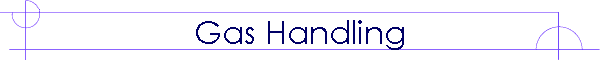 Gas Handling